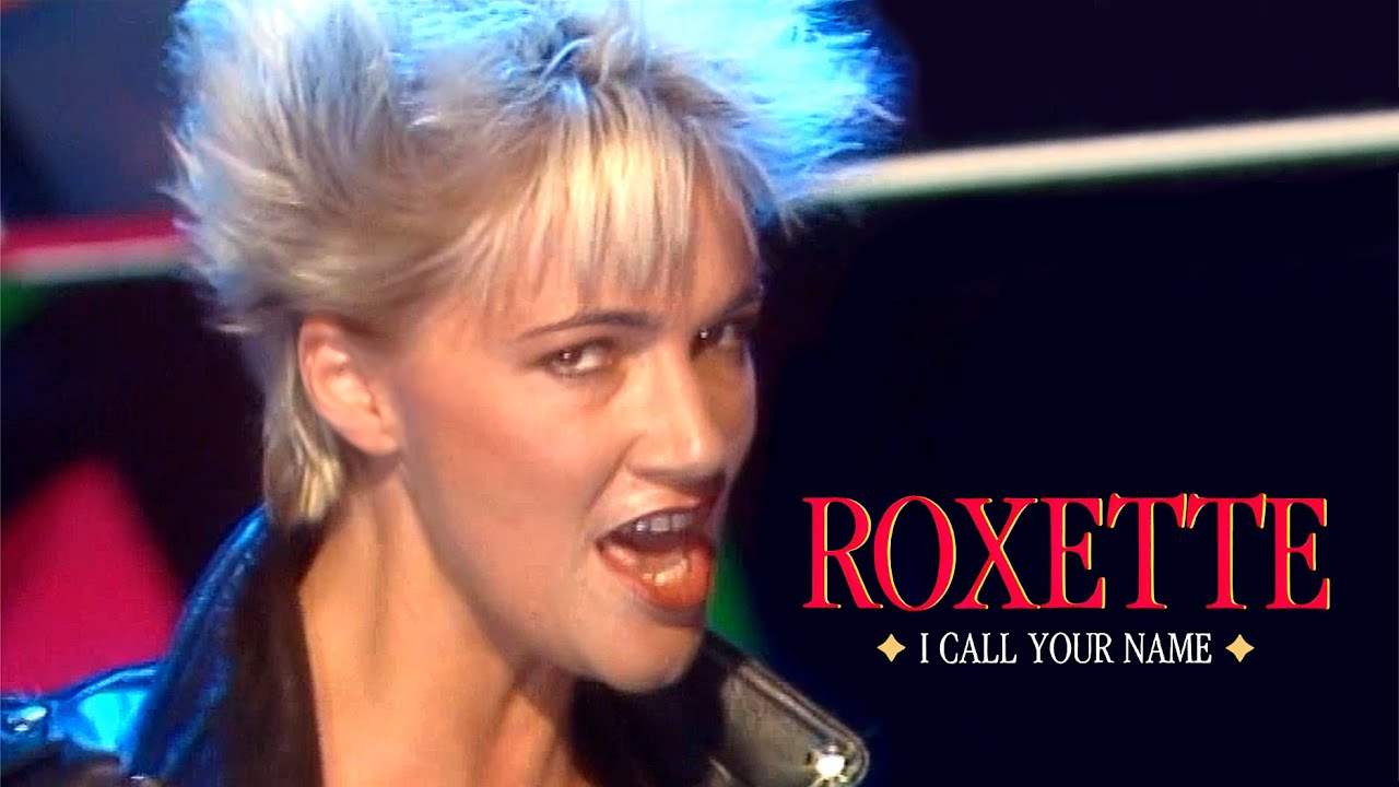 Roxette - I Call Your Name (WWF-Club 22.01.1988)