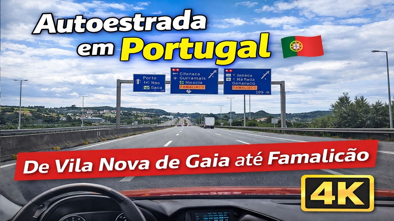 Vila Nova de Gaia Para Famalicão via Autoestrada 4K