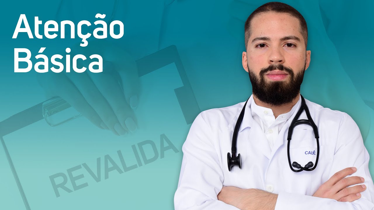 Atenção Básica - Revisando com Questões - Revalidação