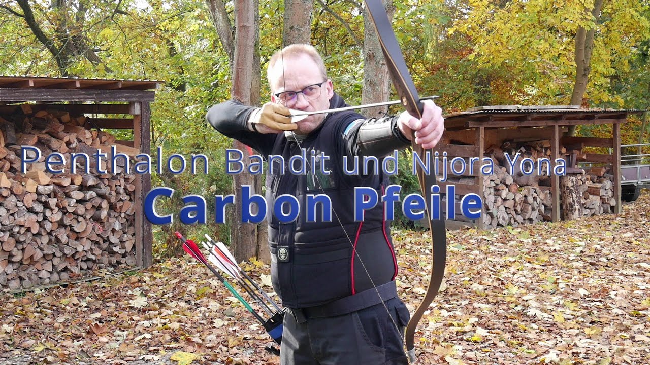 Carbon Pfeile Penthalon Bandit und Nijora Yona