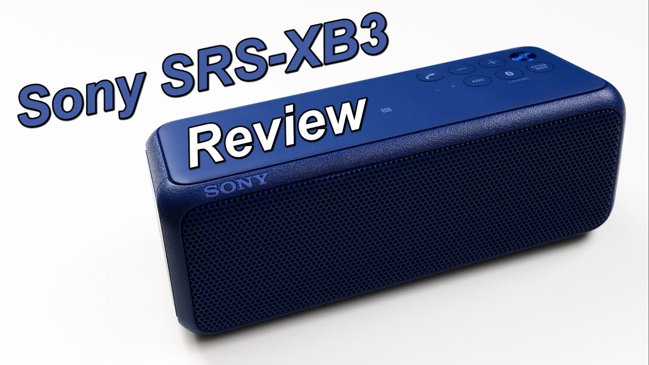 Sony SRS-XB3 Review