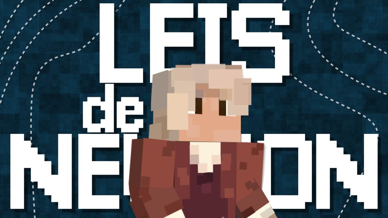 As 3 Leis de Newton