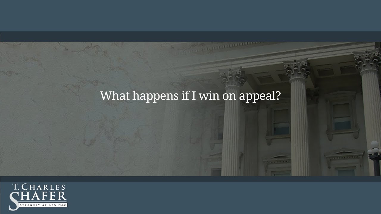 What happens if I win on appeal?