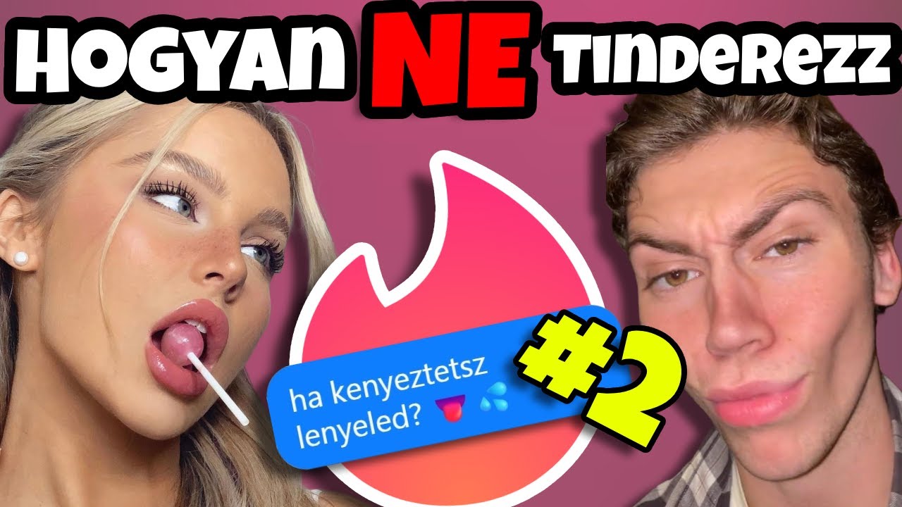 Hogyan NE Tinderezz #2