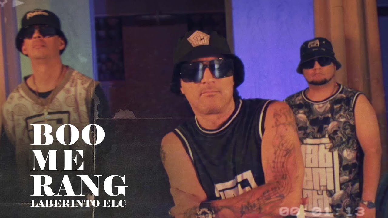Laberinto ELC - Boomerang ( Video Oficial ) Prod. Jr Ruiz