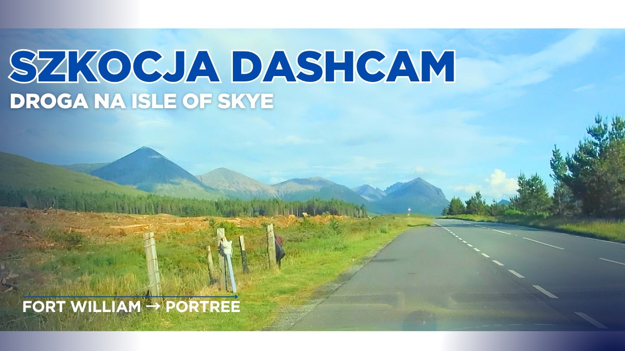 Szkocja Dashcam: Fort William &rarr; Portree | Przejazd na wyspę Skye | beznudyPL