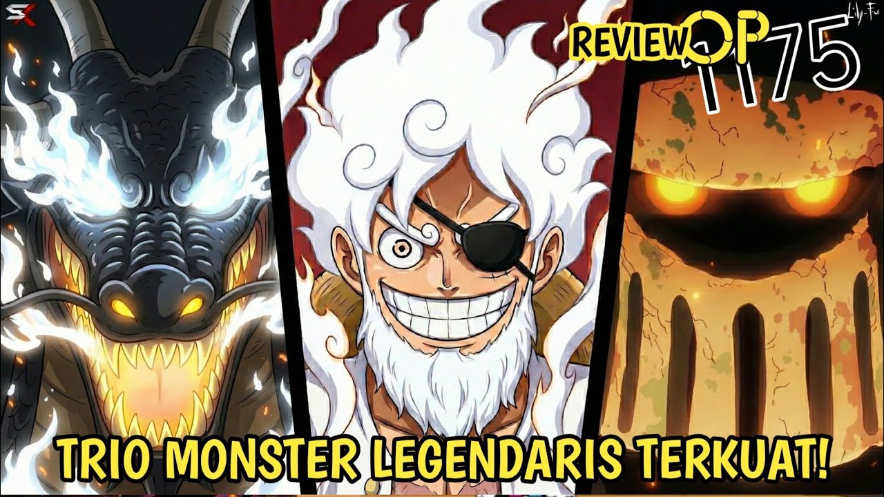 REVIEW ONE PIECE 1175 - EDAN! TRIO MONSTER JOYBOY PIRATES DIPERLIHATKAN! SOSOK YG PLNG DITAKUTI IMU!