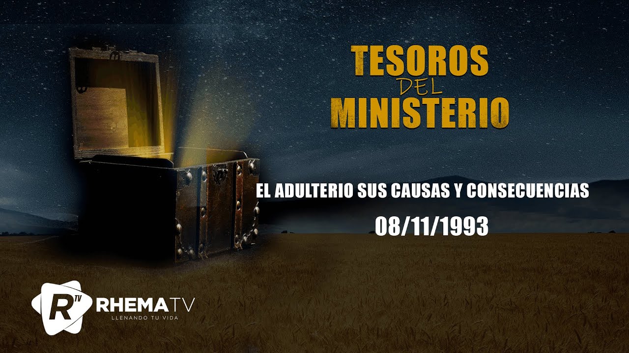 El adulterio sus causas y consecuencias - Apóstol Sergio Enríquez - 08.11.1993