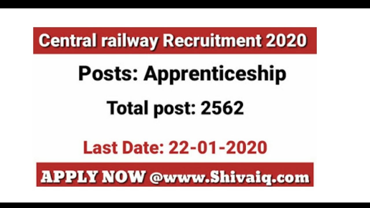 Central Railway Recruitment 2020 - 2562 Vacancy - central railway recruitment online application