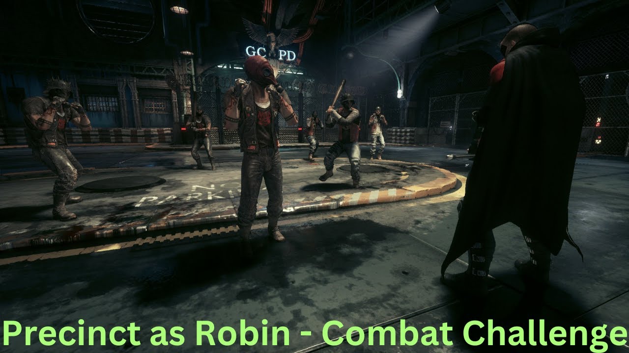 Batman: Arkham Knight - Precinct (as Robin) - Combat Challenge [obsolete]