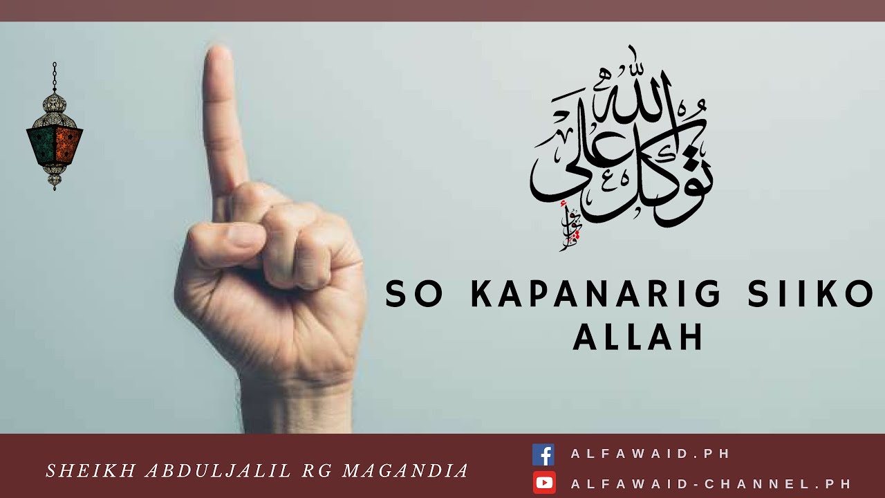 SO KAPANARIG SIIKO ALLAH Maranao wasiyat