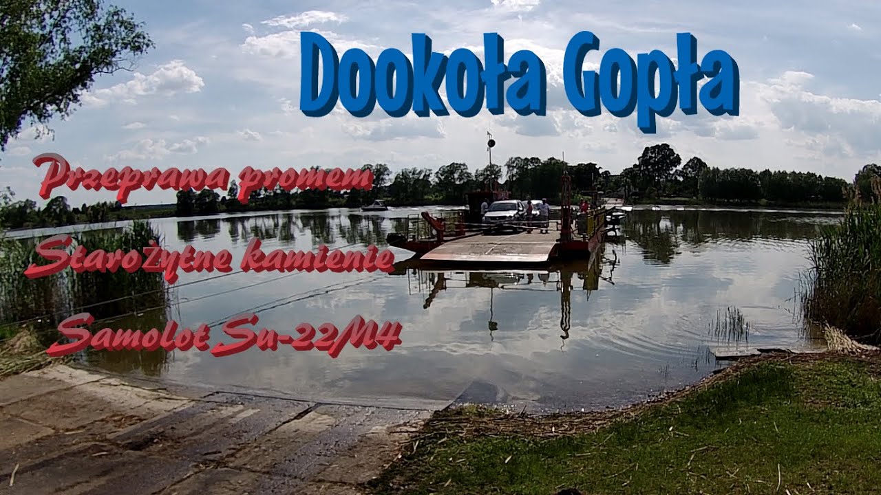 Rowerem dookoła Jeziora Gopło, Starożytne  kamienie oraz przeprawa promem.