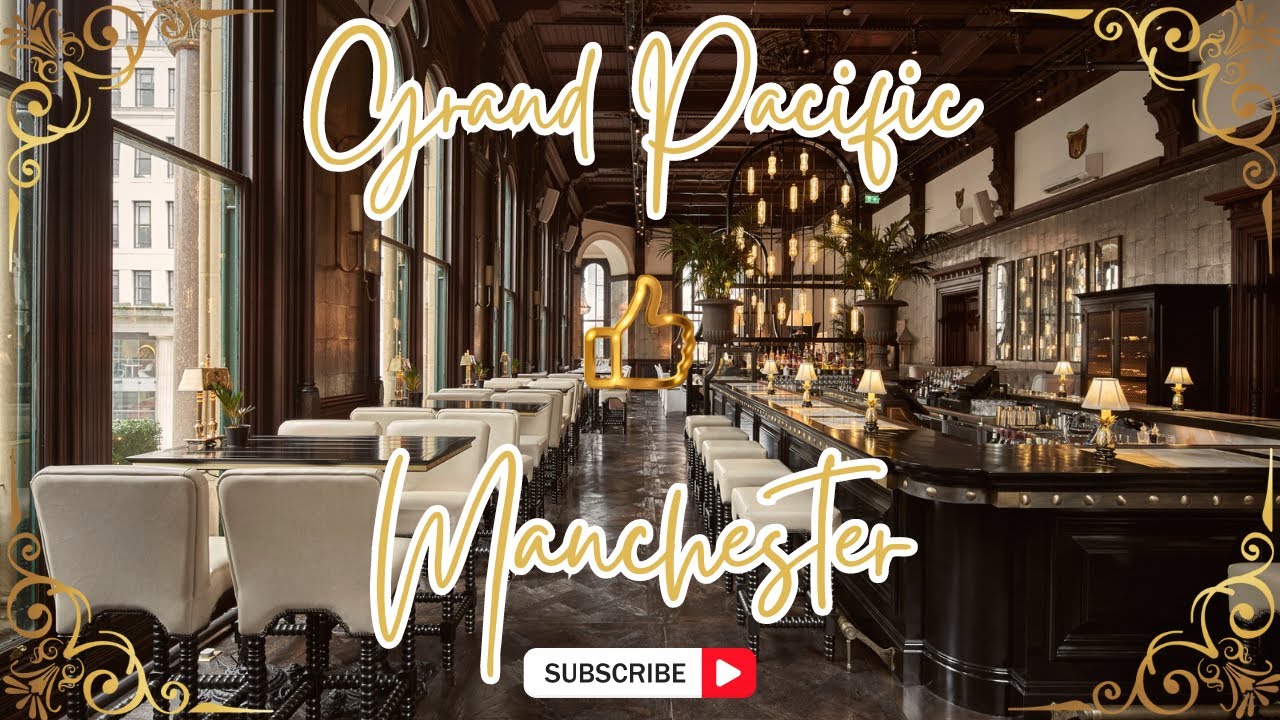 Stunning Victorian Architecture, modern highlights, great food - Grand Pacific, Manchester