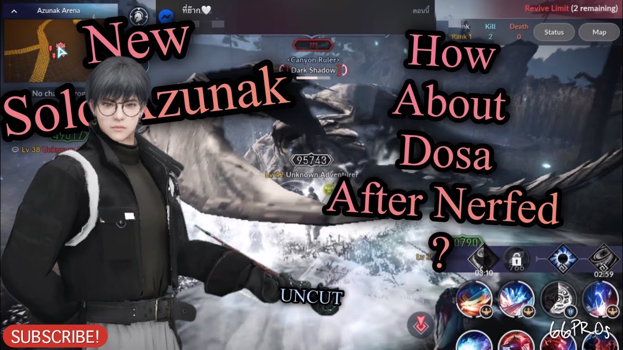 Black Desert Mobile How Hard Dosa after nerfed ?, New Solo Azunak, Uncut, Sry for my stuck😂, GGWP