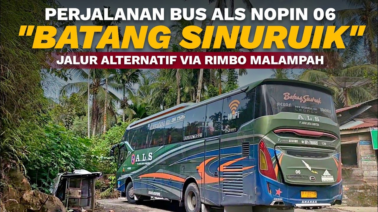 SATU-SATUNYA JALAN ALTERNATIF‼️ Perjalanan Bus ALS Nopin 06 Menuju Ujung Gading 