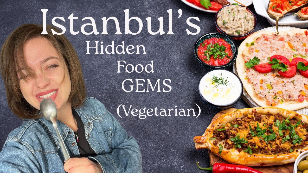 Discover ISTANBUL'S HIDDEN FOOD Gems (Vegetarian Edition)