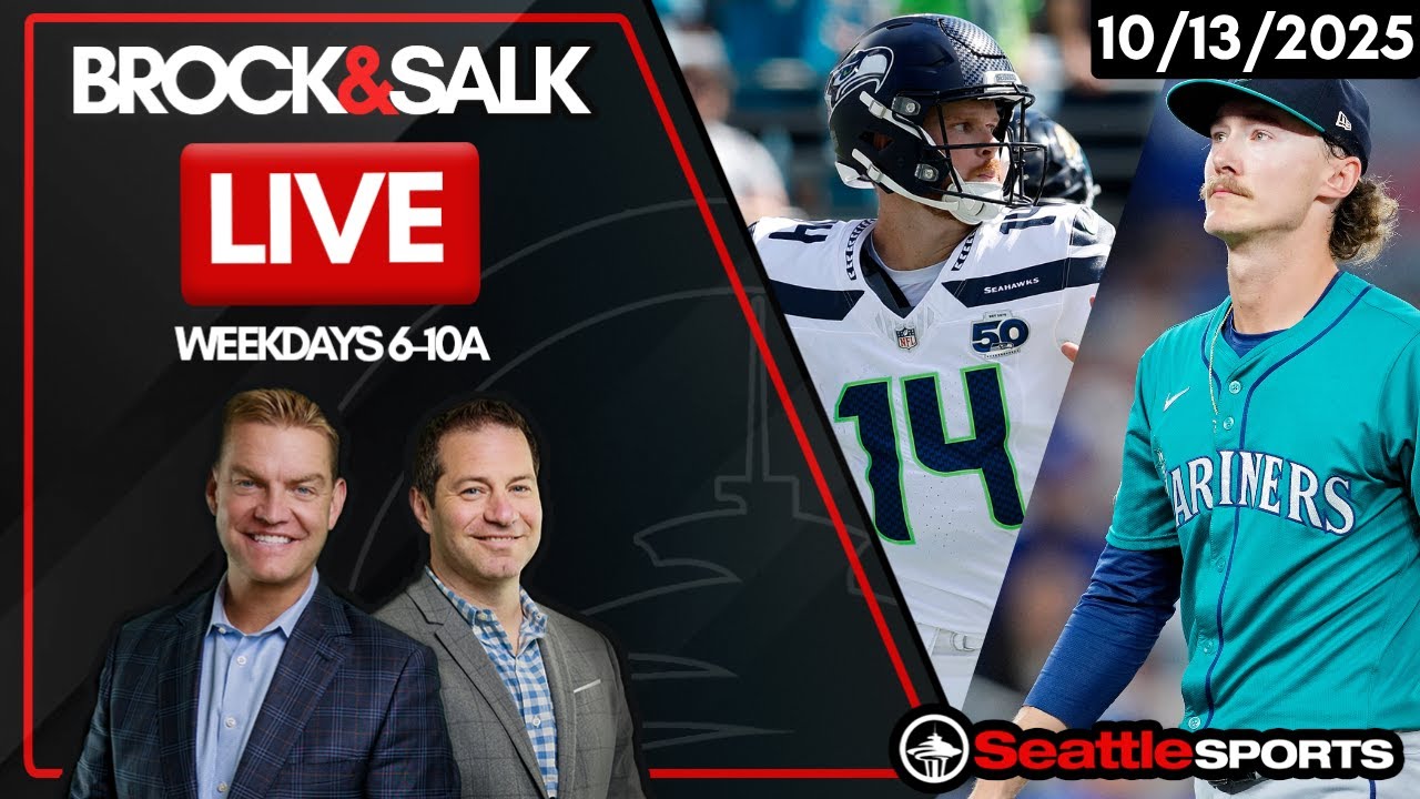 Brock & Salk LIVE - 10/13/2025 - Mariners & Seahawks Reaction | Seattle Sports