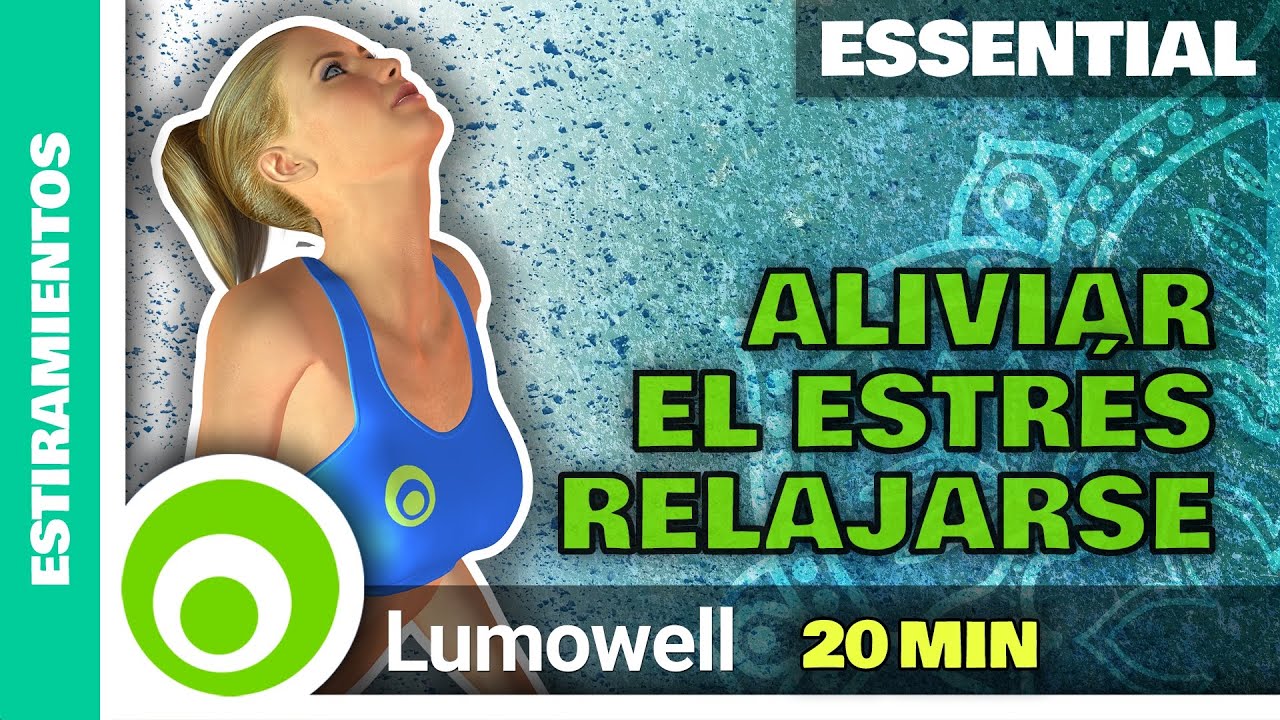 Ejercicios De Estiramientos Para Aliviar El Estrés