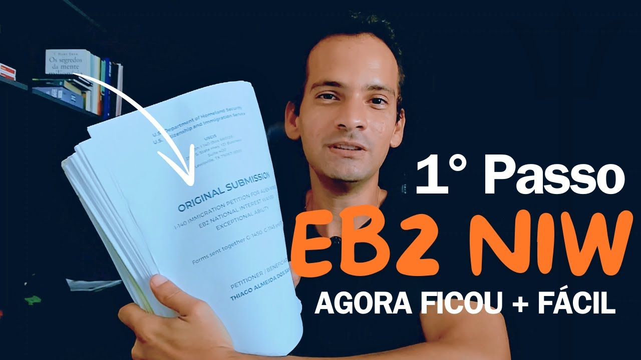 EB2 NIW Montando a Petição Sozinho - Passo a Passo   (vídeo 1)