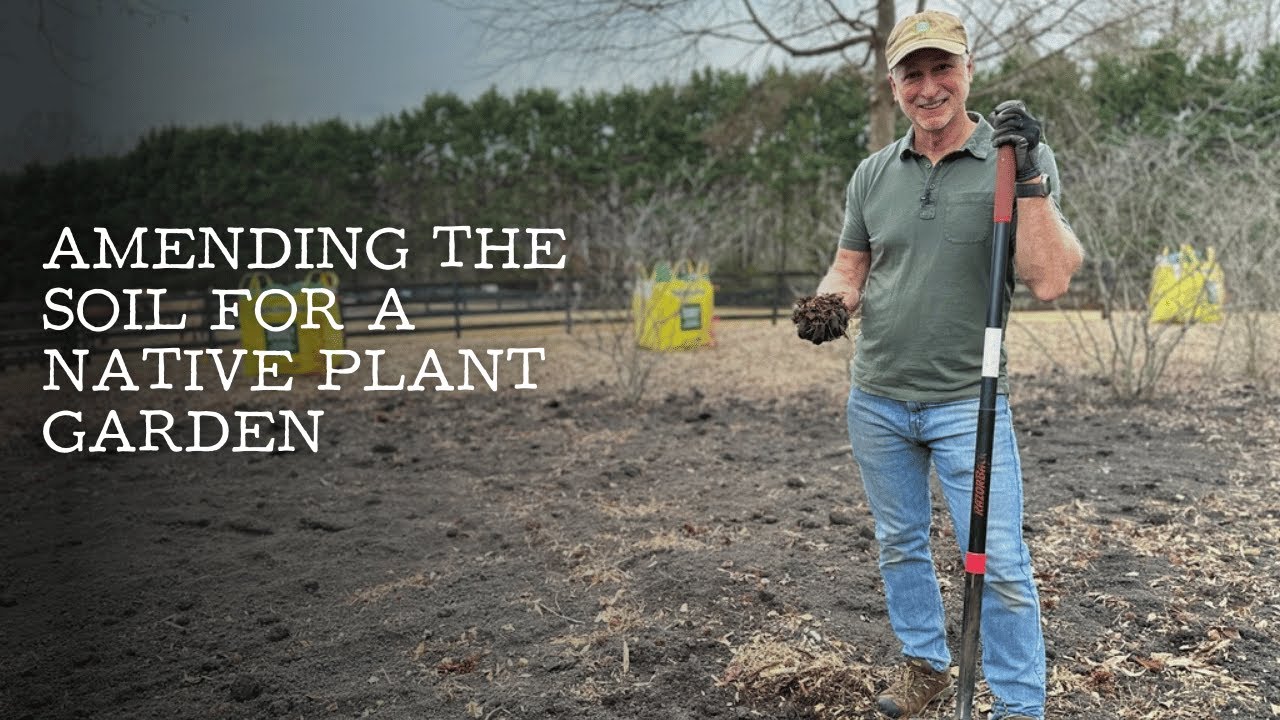 Improving Soil for a Native Plant and Perennial Garden