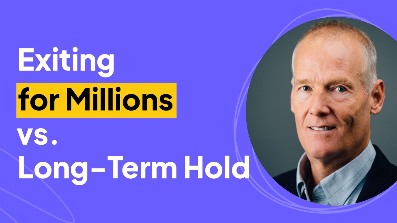 Exiting for Millions vs. Long-Term Hold | Don Grigg Interview