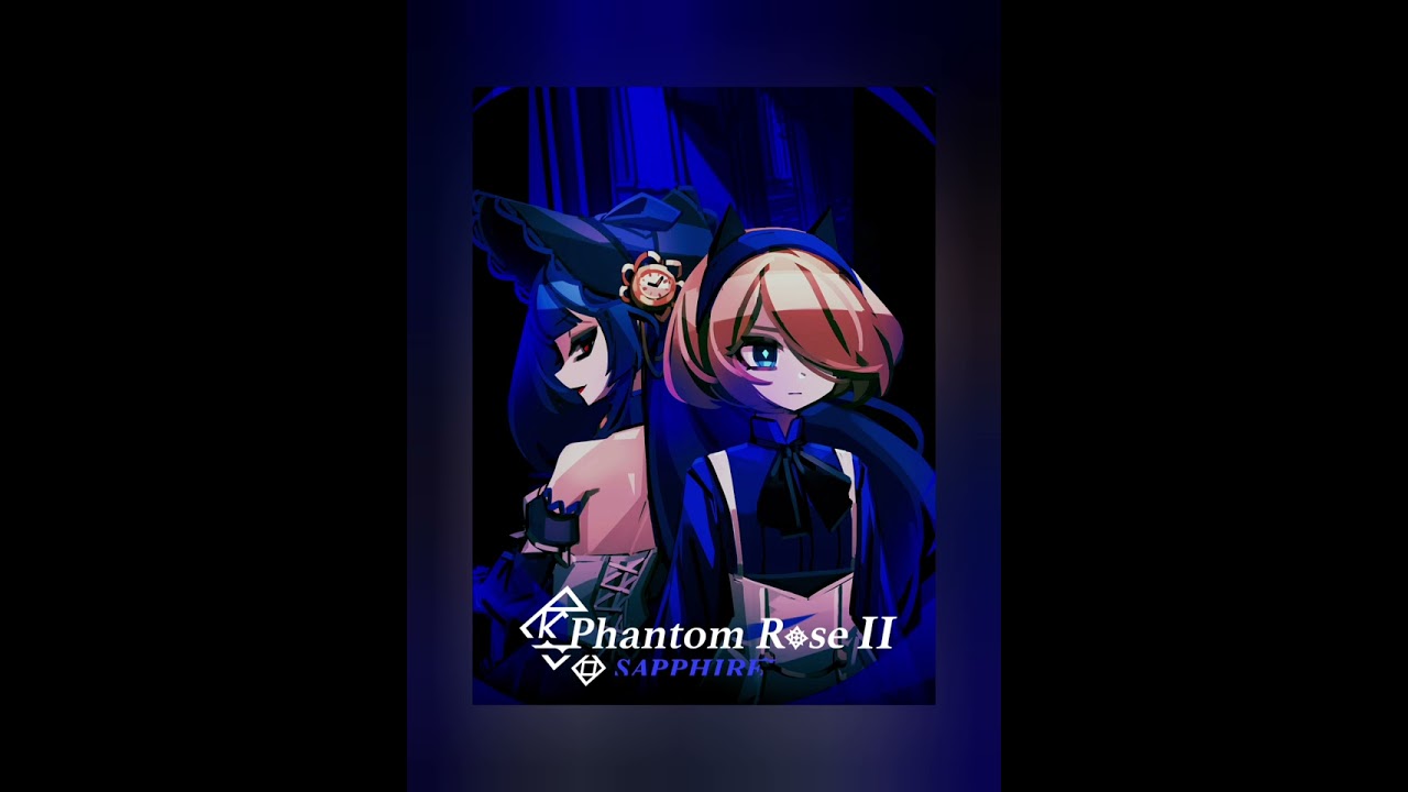 Phantom Rose 2 Sapphire OST - Madeline Theme