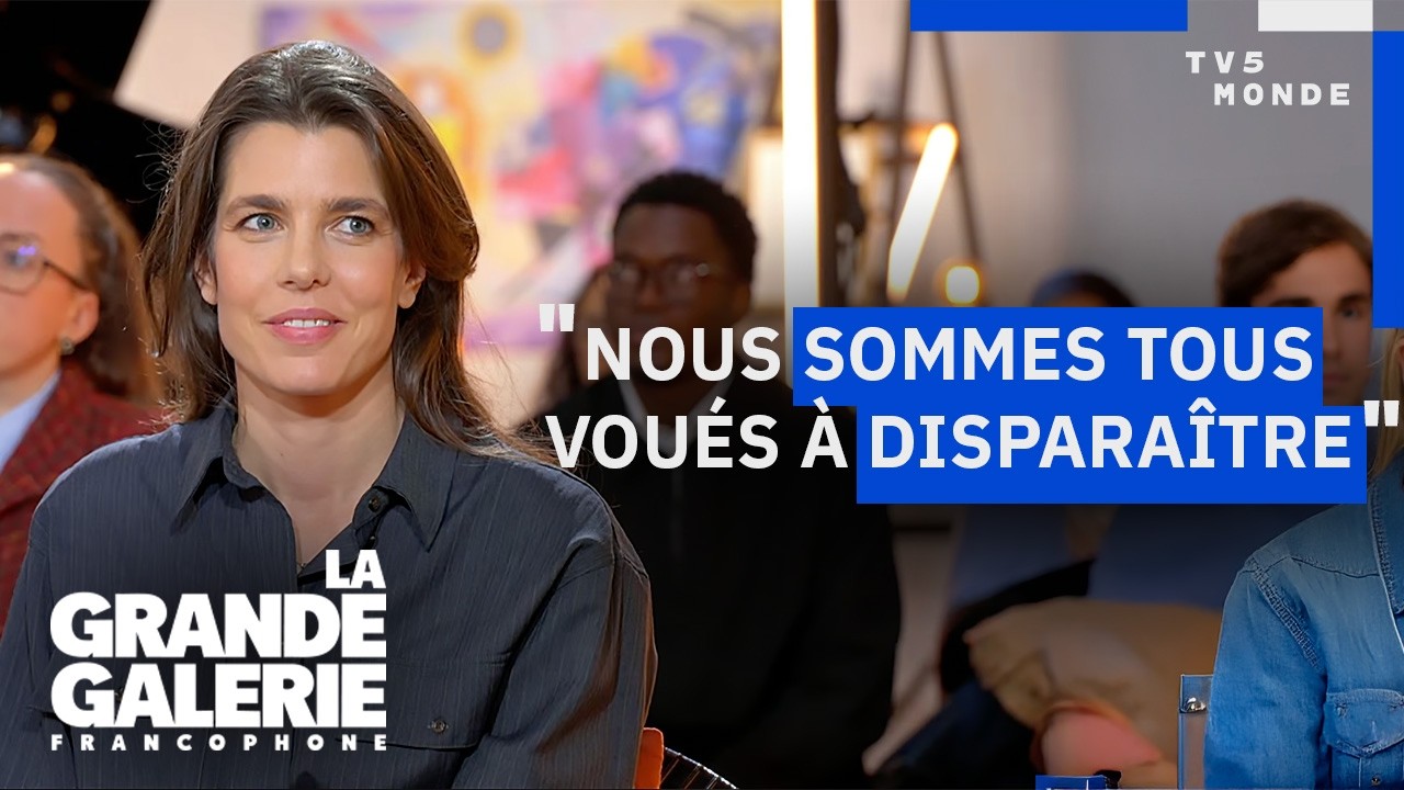 Charlotte Casiraghi : écrire la fragilité | La Grande Galerie Francophone | TV5MONDE