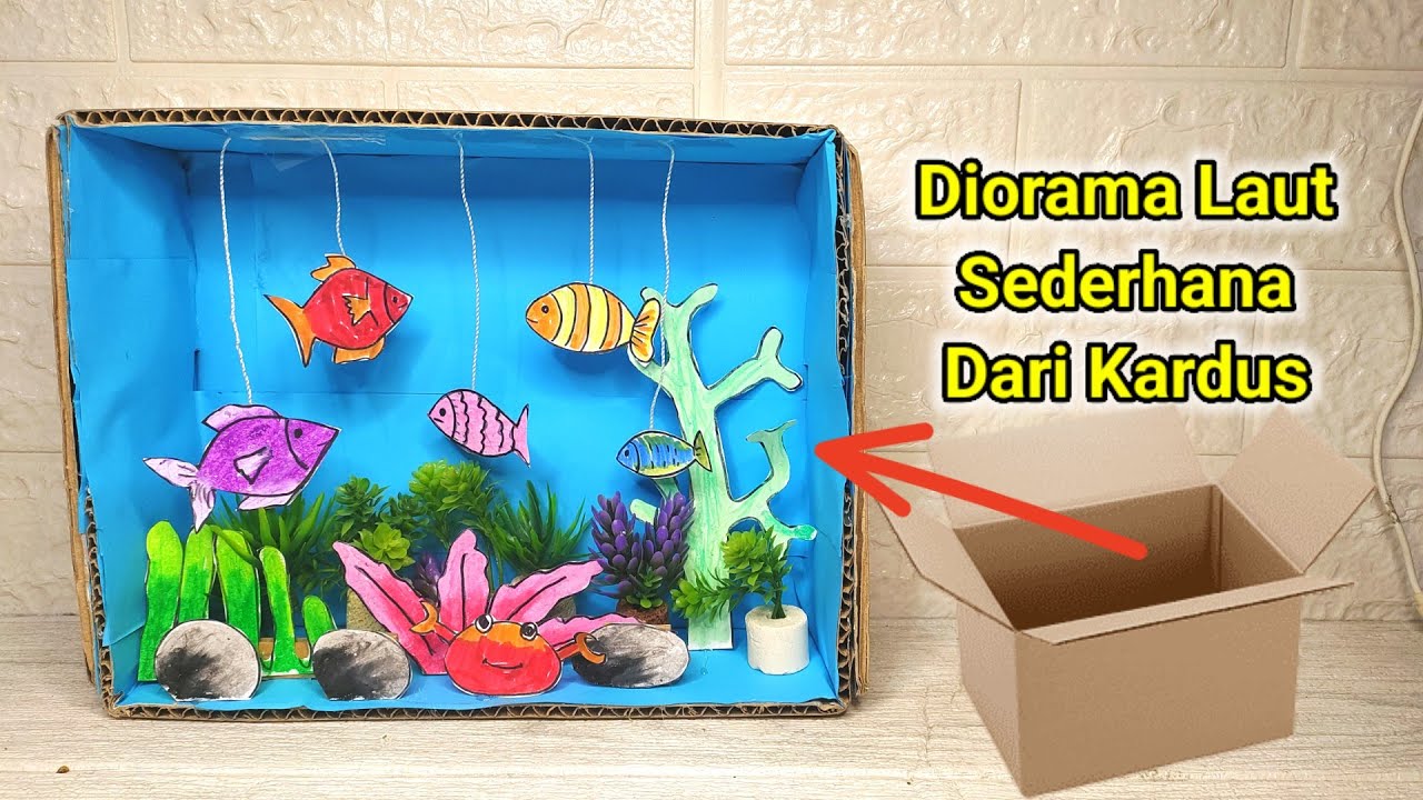 Tutorial Membuat DIORAMA / MINIATUR LAUT DARI KARDUS