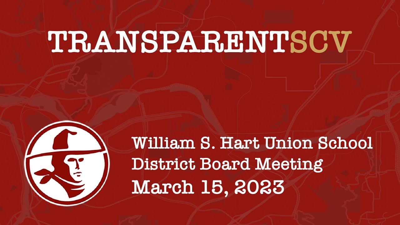 Hart Union School District Board Meeting &ndash; March 15, 2023
