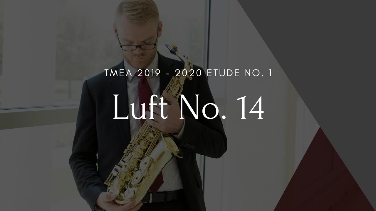 2019 - 2020 TMEA All-State Saxophone Etude No. 1 || James Barger, Saxophone