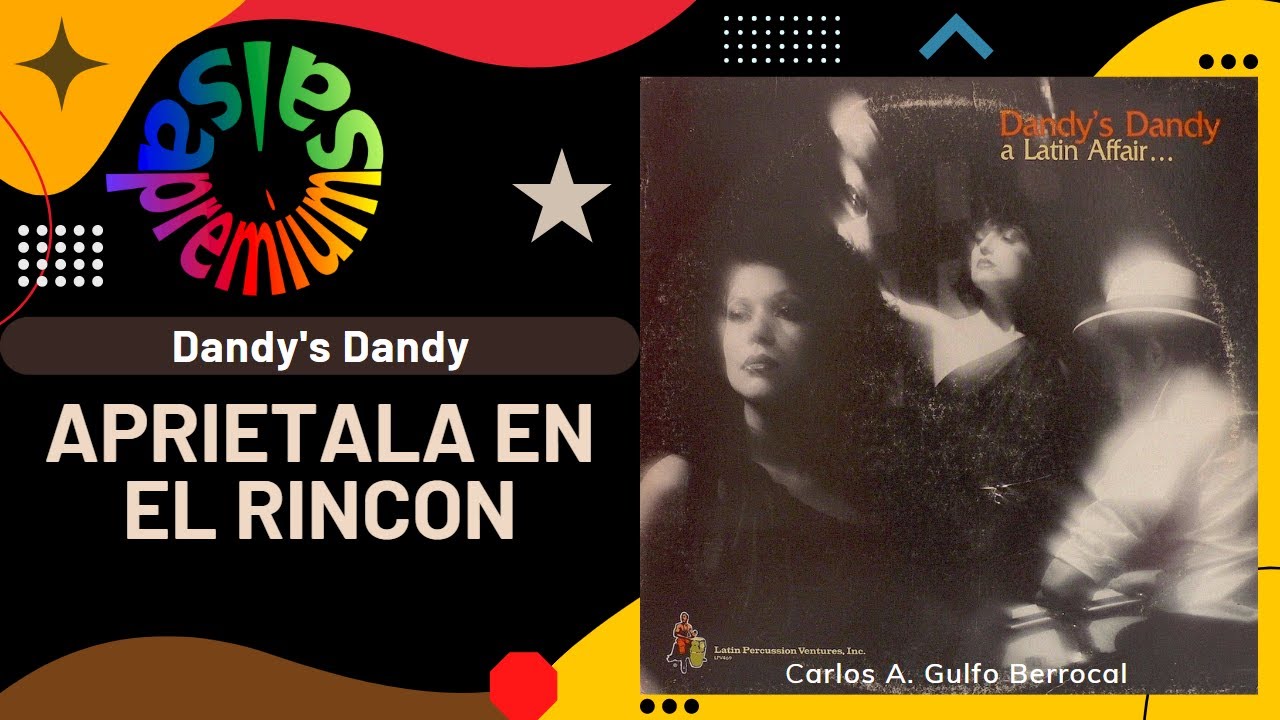 🔥APRIETALA EN EL RINCON por DANDY'S DANDY - Salsa Premium