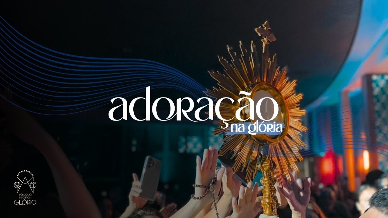 (24.02.26 - 18h30) ADORAÇÃO NA GLÓRIA | SANTA MISSA | ADORAÇÃO EUCARÍSTICA | BABI MARIA