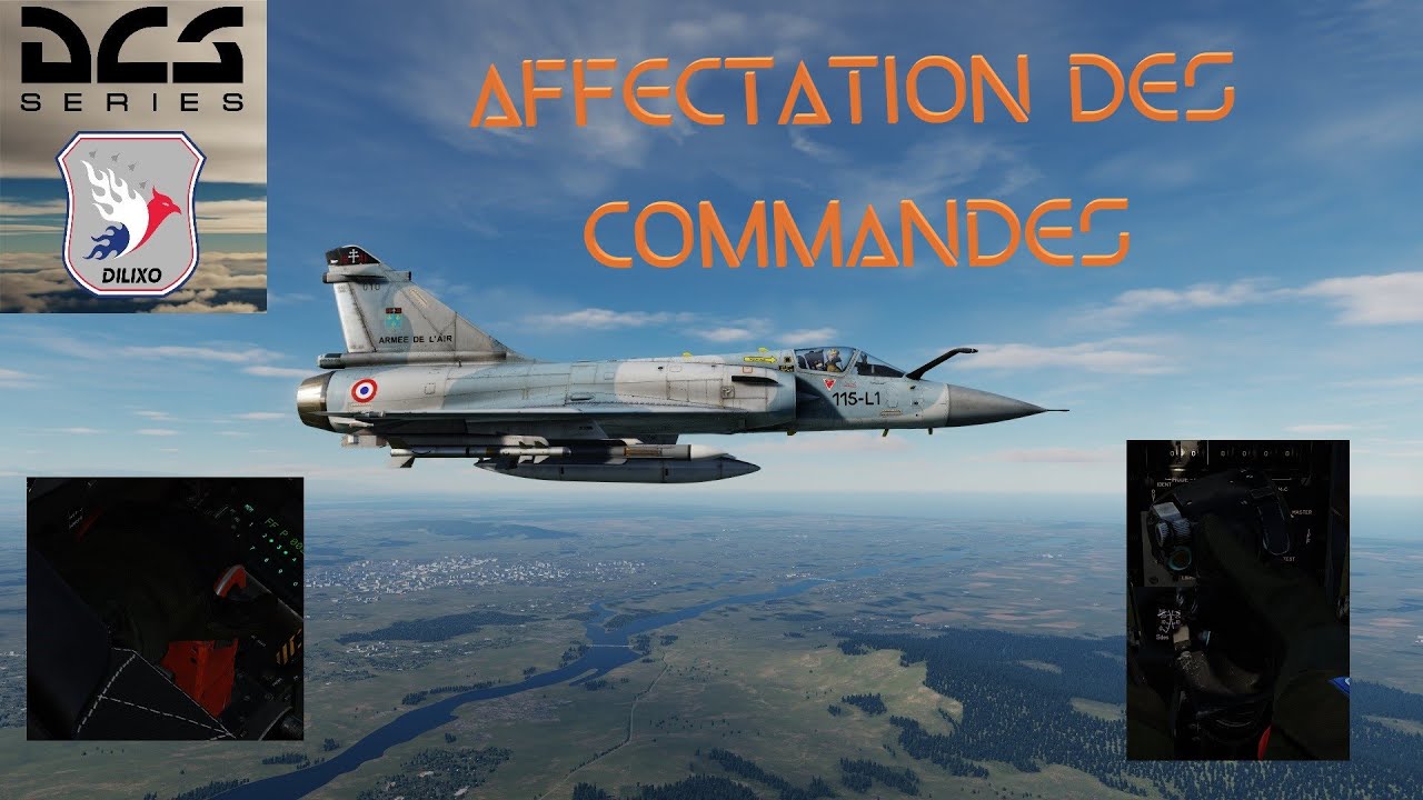 DCS - Dilixo - Mirage 2000C Affectation des Commandes