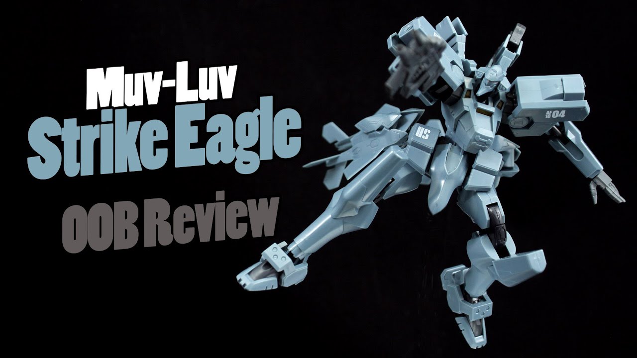 567 - Muv-Luv Strike Eagle (OOB Review)