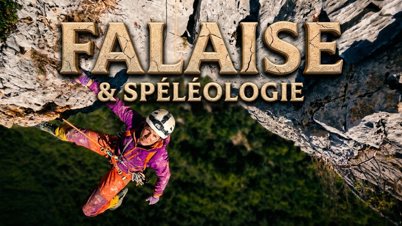 Sortie en falaise & spéléologie