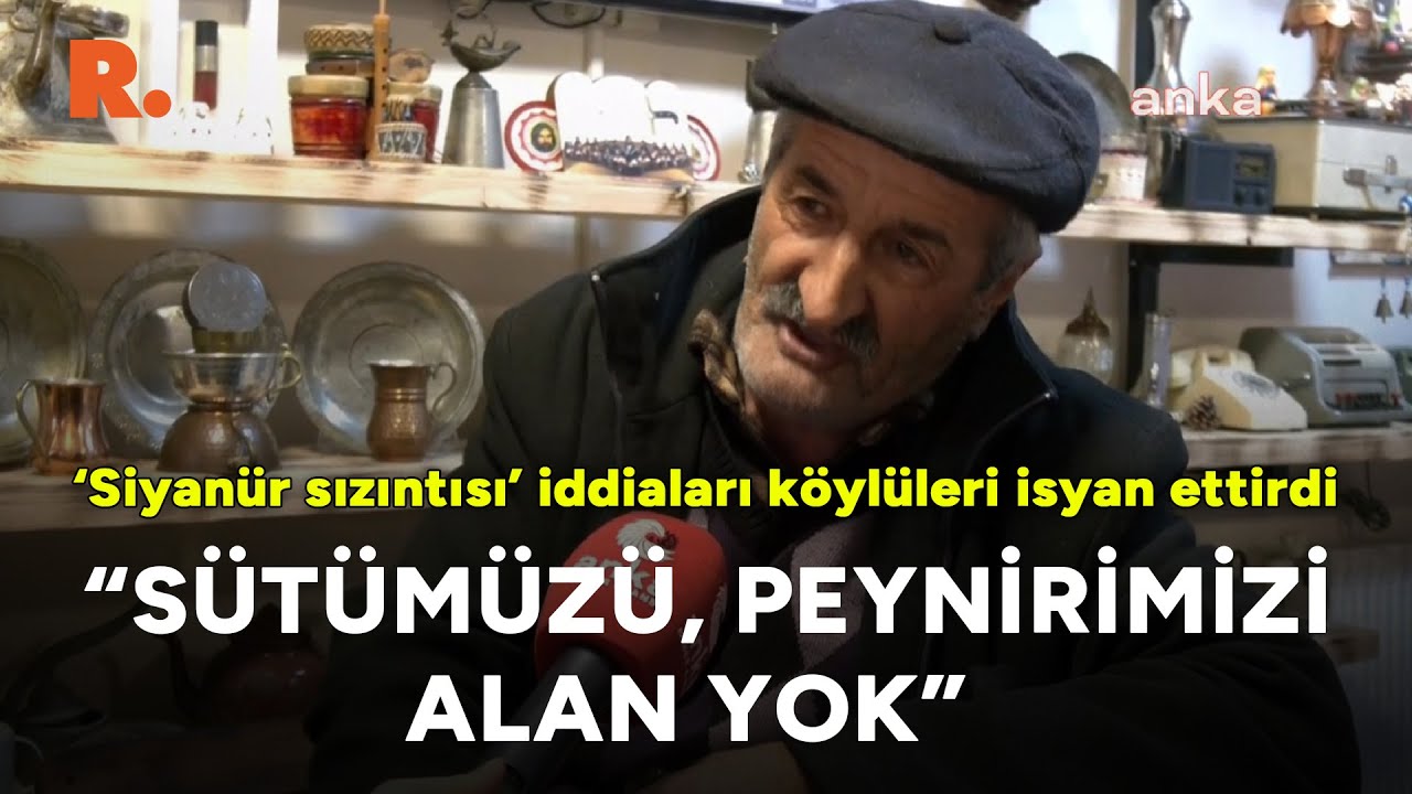 ‘Siyanür sızıntısı’ iddiaları İliç'teki köylüleri isyan ettirdi: 'Sütümüzü, peynirimizi alan yok'