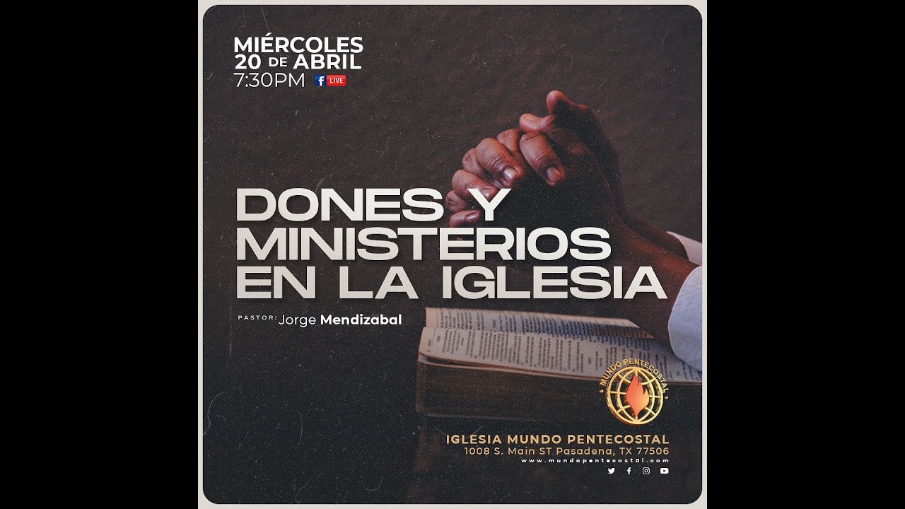 Dones y Ministerios En La Iglesia - Pastor Jorge Mendizabal