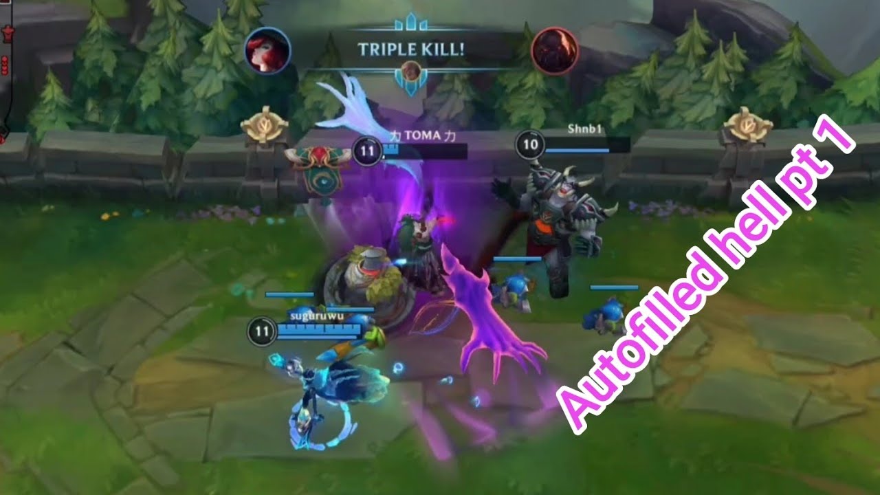 Autofilled AF. pt 1 [Wild rift]