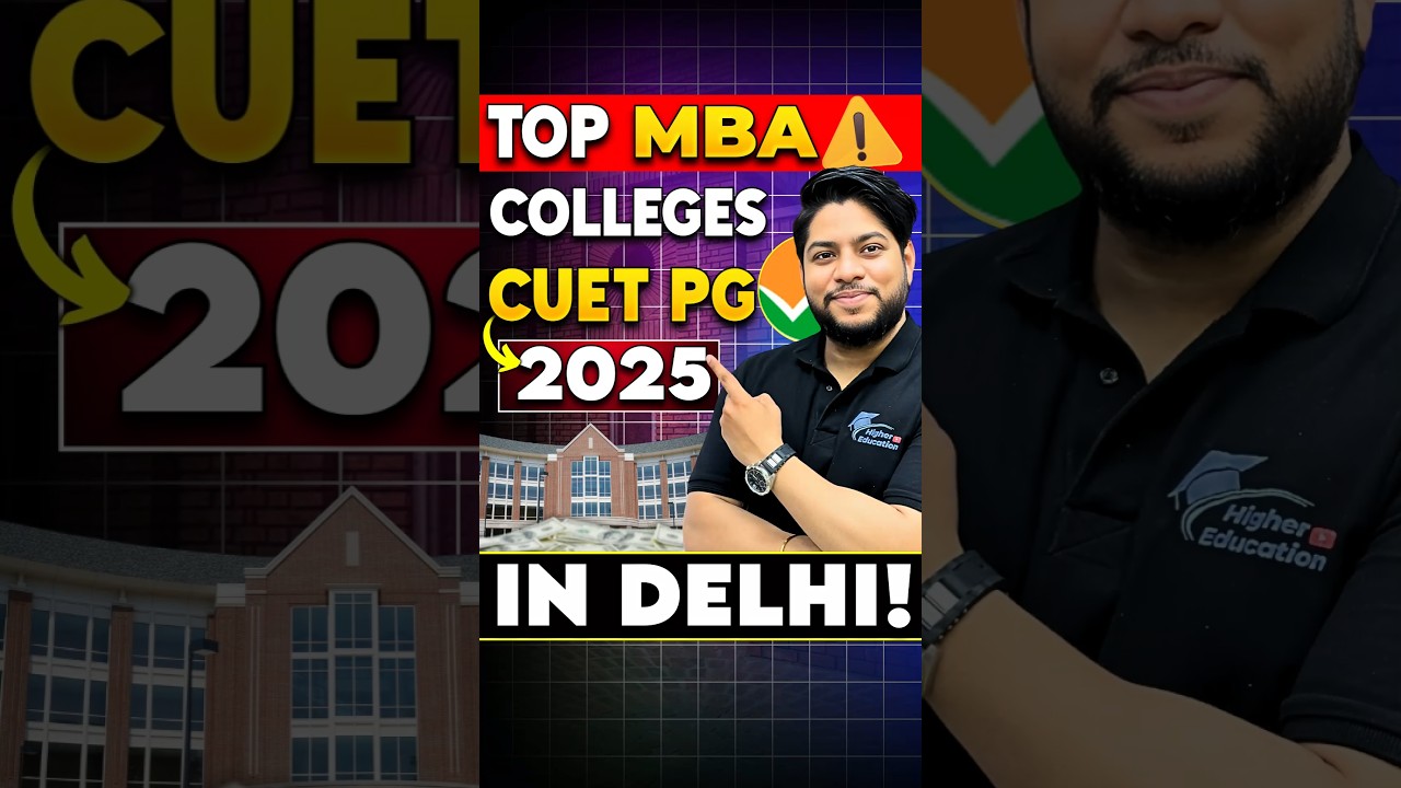 Top MBA Colleges in Delhi via CUET PG 2025🎓 | Best ROI, Fees & Placements! 