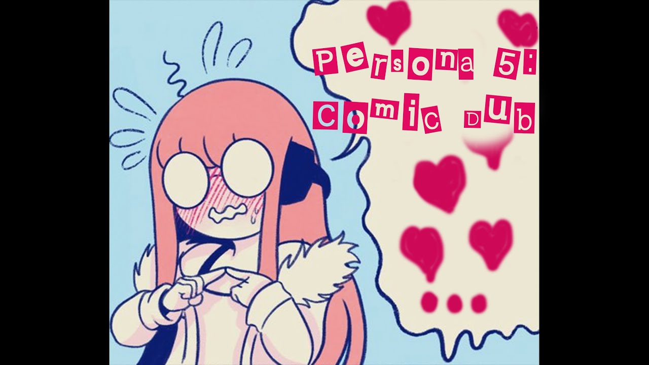 Persona Comic Dub : Yusuke and Futaba