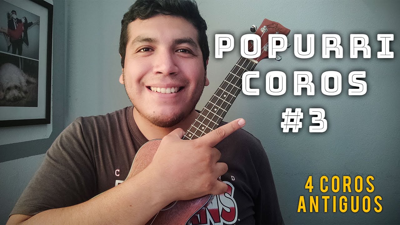 Popurri Coros 3 | Música Cristiana | Ukelele