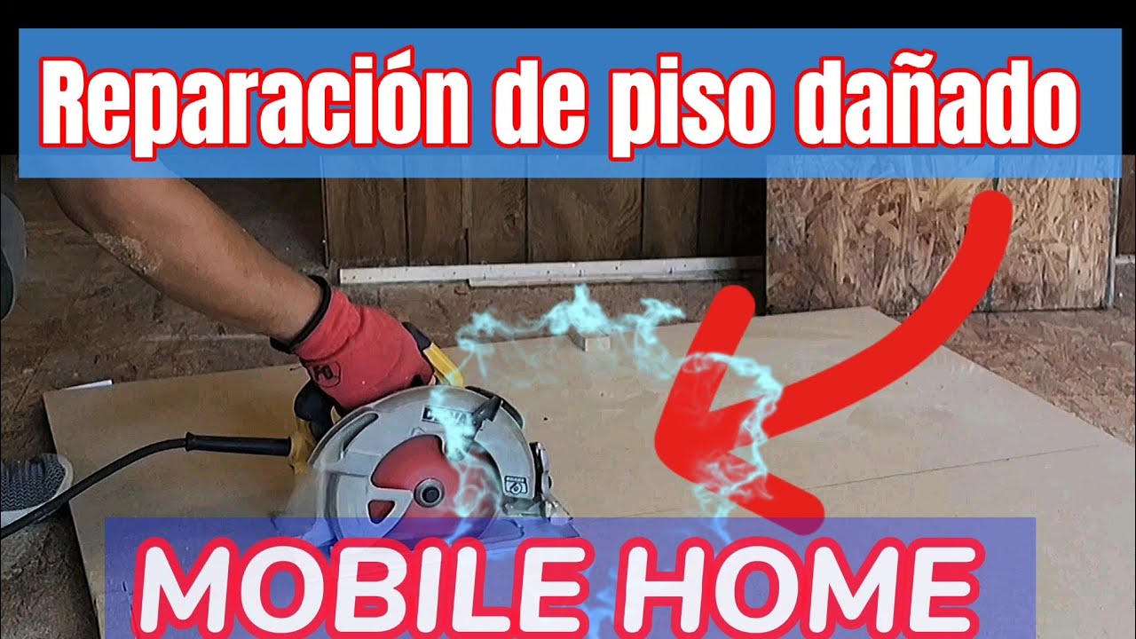 Reparar piso dañado en Mobile Home