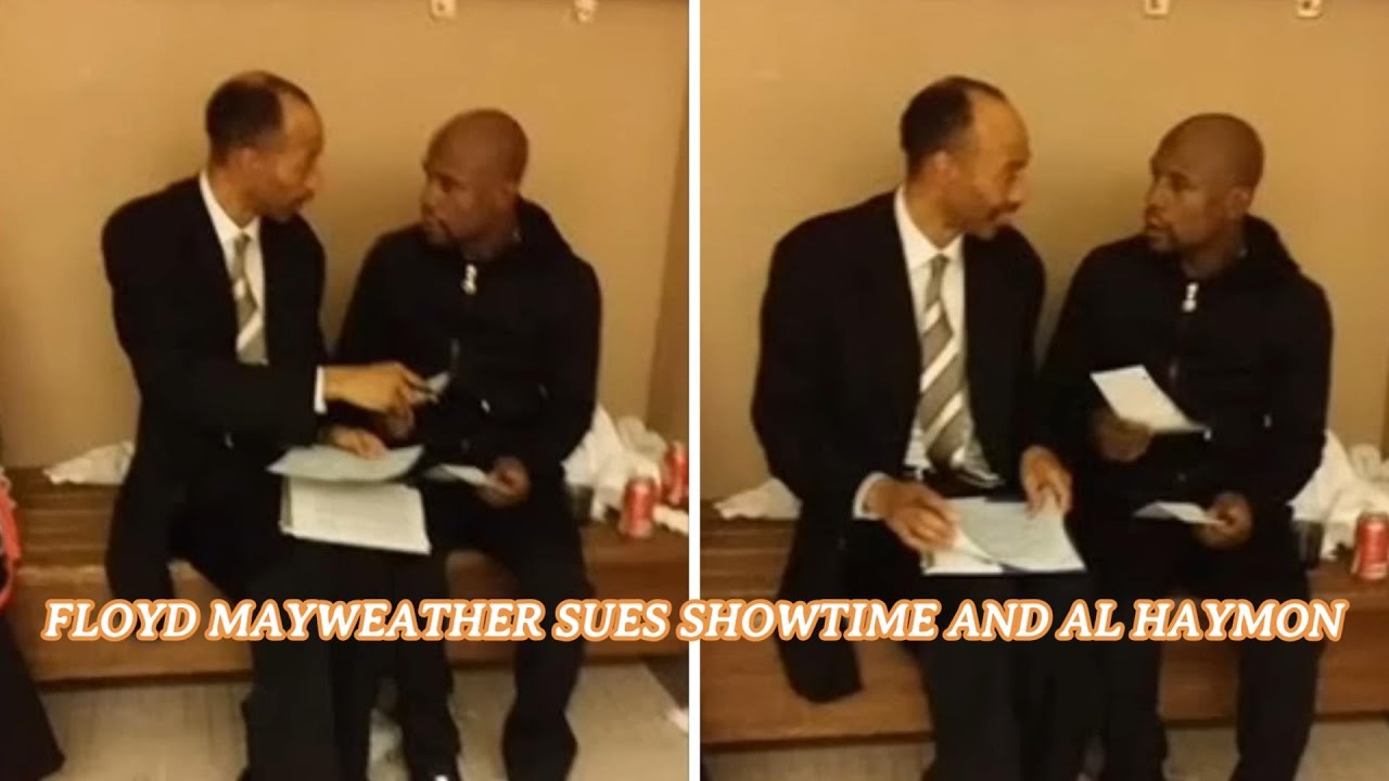 Floyd Mayweather sues Showtime Stephen Espinoza and manger Al Haymon