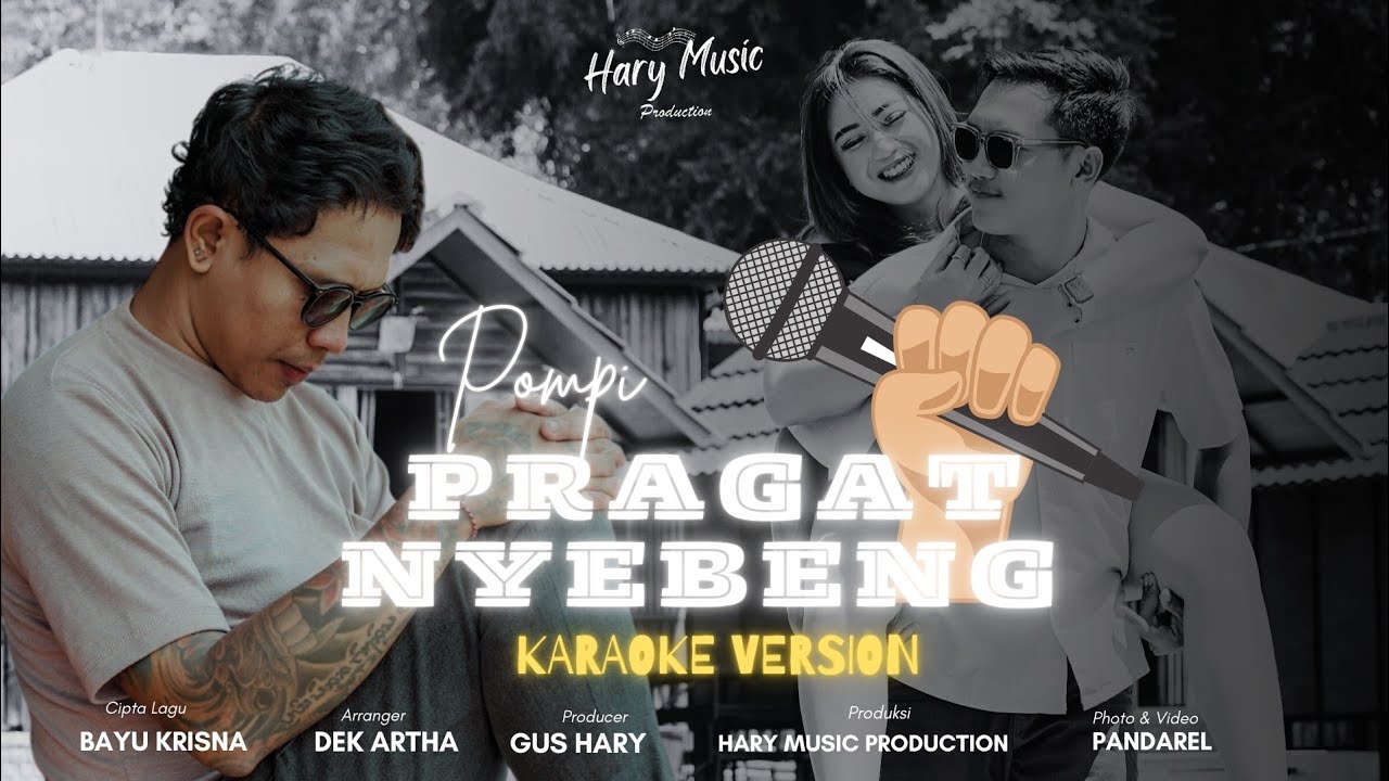 Pragat Nyebeng - Pompi ( Official Karoke )