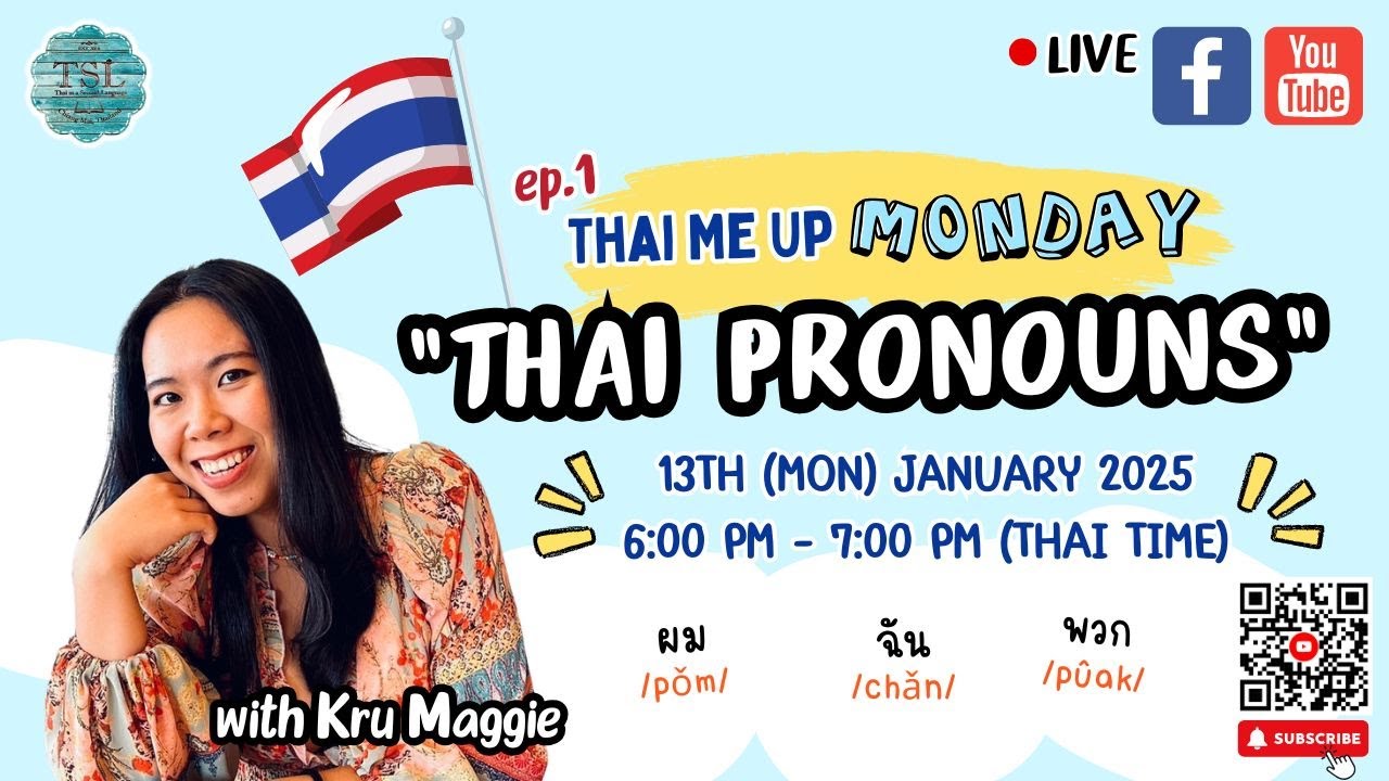 YouTube LIVE on Jan 13th, 6 p.m. THAI ME UP MONDAYS EP.1 : 