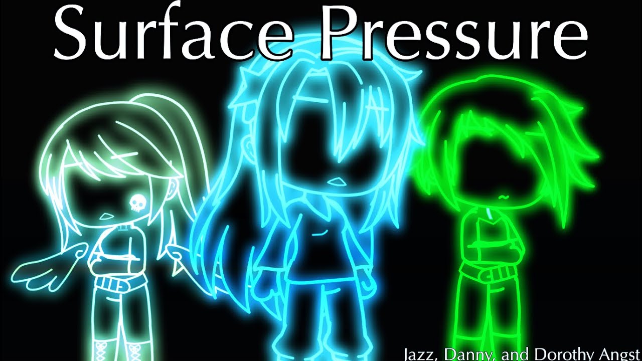 Surface Pressure (Gacha Club) (Gcmv) (Danny Phantom) (Angst) (My AU) (Remixed Audio)