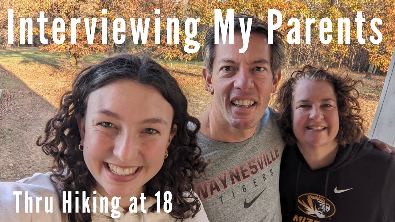 What My Parents Think About Me Thru Hiking the Appalachian Trail at 18 Years Old