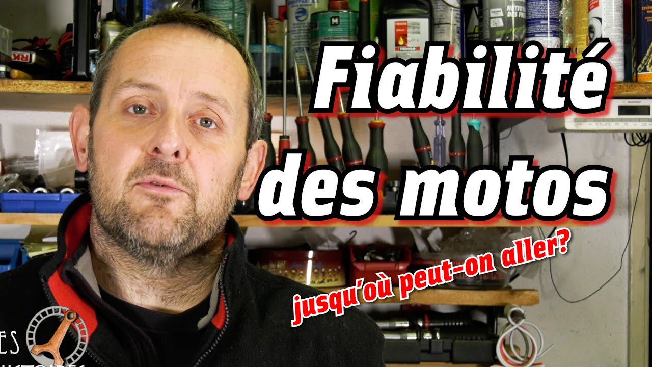 la FIABILITÉ DES MOTOS, jusqu'où peut-on aller? 5 points essentiels et 2 bonus pour en parler !