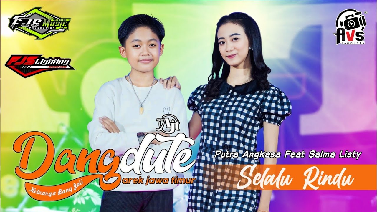 PUTRA ANGKASA feat SALMA LISTY || SELALU RINDU || New AJT || FJS music || AVS lamongan