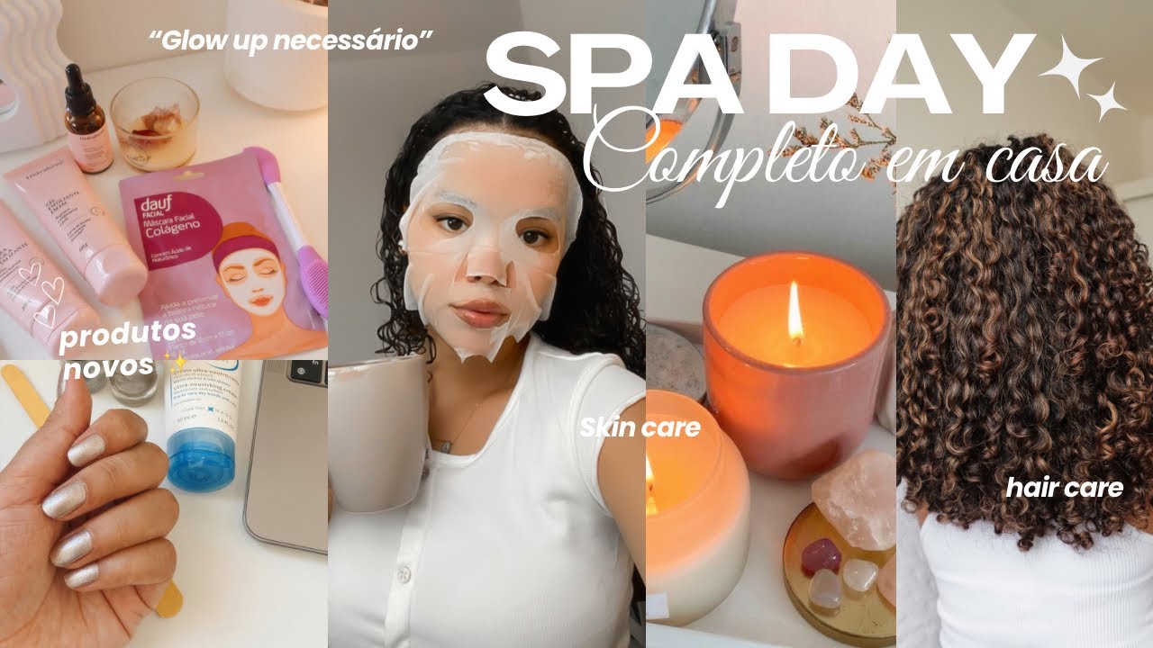 Spa day completo em casa 🧖🏽‍♀️🫧| “Glow up necessário “ cabelo, unhas, skin care, produtos novos.